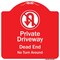 Signmission Private Driveway Dead End No Turn Around W/ Heavy-Gauge Aluminum Sign, 18" x 18", RW-1818-9924 A-DES-RW-1818-9924 - alternate 1